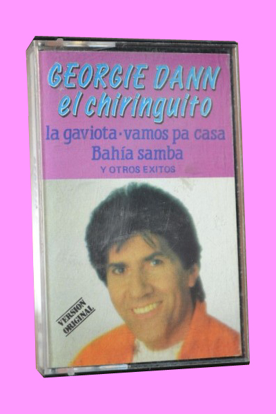 GEORGIE DAN. EL CHIRINGUITO, La gaviota, Vamos pa casa, Baha Samba y otros xitos